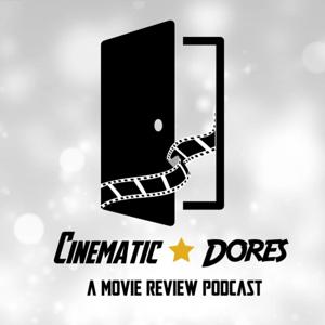 Cinematic Dores Podcast