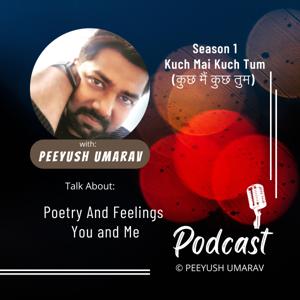 Kuch Mai Kuch Tum (कुछ मैं कुछ तुम...)/Peeyush Umavav