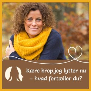 Kære krop jeg lytter nu - hvad fortæller du?