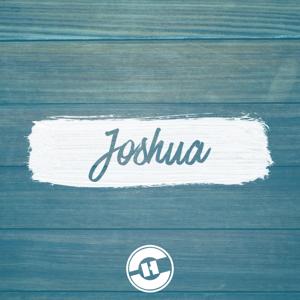 Joshua // Pastor Gene Pensiero