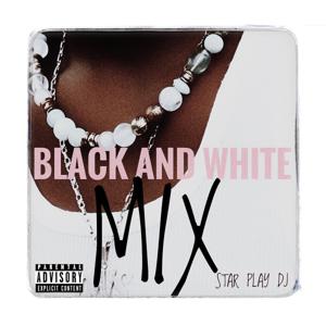 BLACK & WHITE(DjMIX)