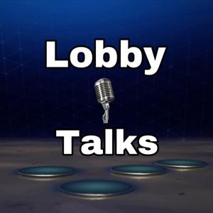 Lobby Talks