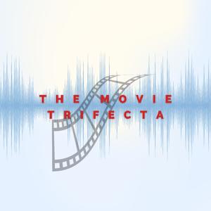 The Movie Trifecta