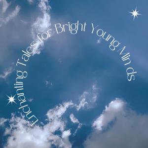 Whimsy Wonders: Enchanting Tales for Bright Young Minds