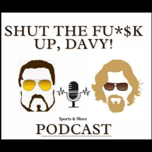 Shut The Fu*$ Up, Davy!