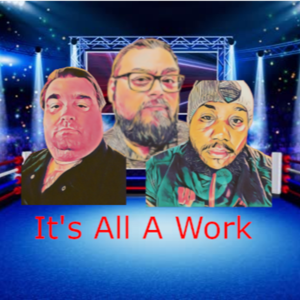 Its All A Work
