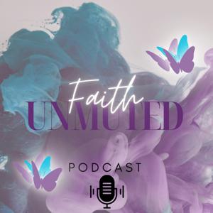 Faith Unmuted