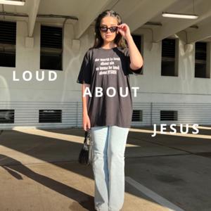 Loud about Jesus Podcast with Yamilexis Fernandez