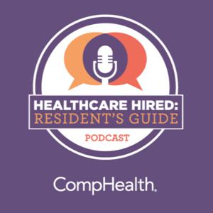 Healthcare Hired: Resident's Guide