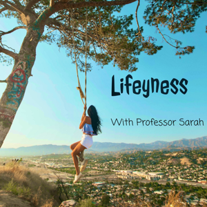 Lifeyness: A Joyful Embodiment Podcast