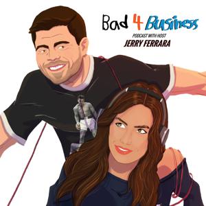 JERRY FERRARA:      Bad 4 Business