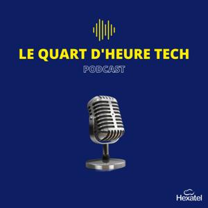 Le quart d'heure tech'