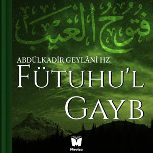 Fütuhu'l Gayb by Meviza