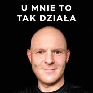 U Mnie To Tak Działa