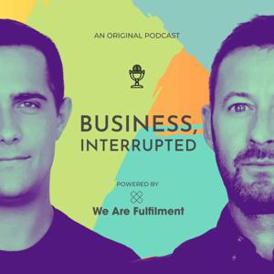 Business, Interrupted