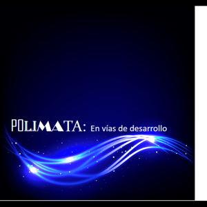 POLIMATA: En vías de desarrollo