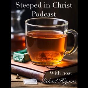 Steeped in Christ