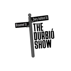 The Durbió Show