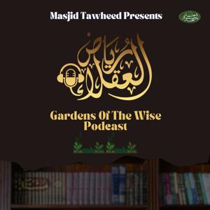 Gardens Of The Wise Podcast
