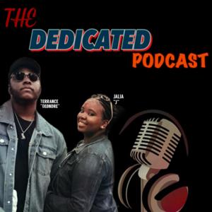 The Dedicated Podcast