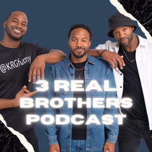 3 Real Brothers