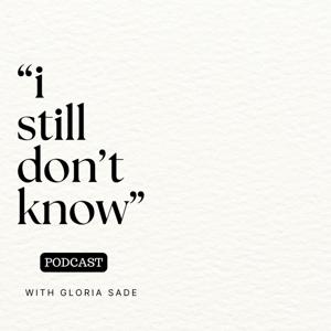"I Still Don't Know" w/ Gloria Sade
