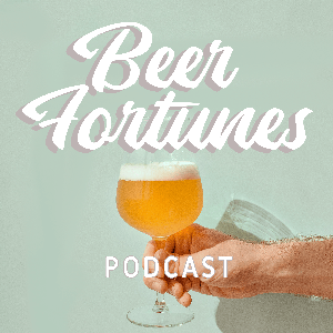 Beer Fortunes Podcast