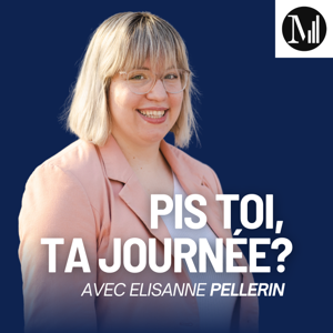 Pis toi, ta journée?