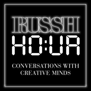 RUSSH Hour - Conversations with Creative Minds