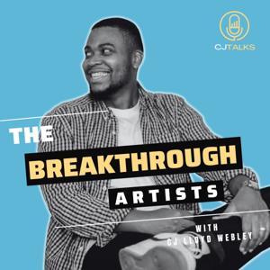 CJ Talks - The Breakthrough Artists