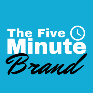 The 5 Minute Brand