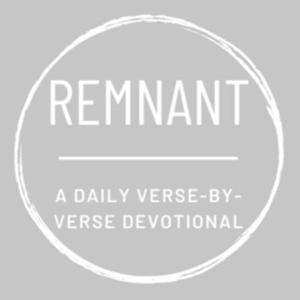 Remnant: A Daily Verse-by-Verse Devotional