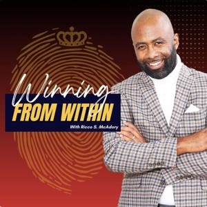 Winning From Within With Ricco S. McAdory