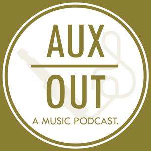 AUXout Music Podcast