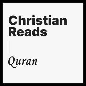 Christian Reads Quran