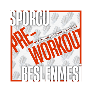 Pre-Workout Podcast
