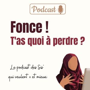 Fonce ! T'as quoi à perdre ?
