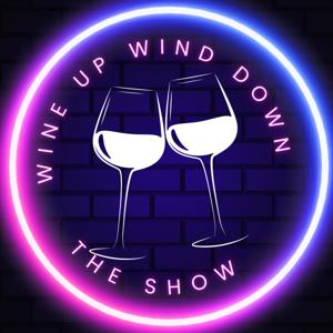 Wine Up Wind Down