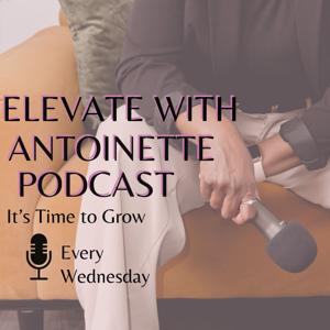 Elevate with Antoinette
