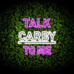 Talk Carby To Me