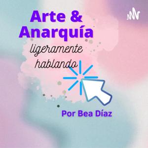 Arte y Anarquía