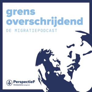 Grensoverschrijdend, de migratiepodcast