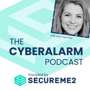 The Cyberalarm Podcast