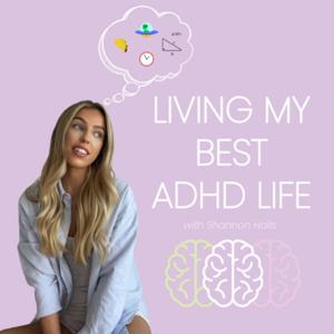 Living My Best ADHD Life