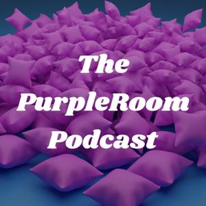 The PurpleRoom Podcast