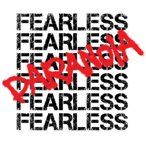 Fearless Paranoia