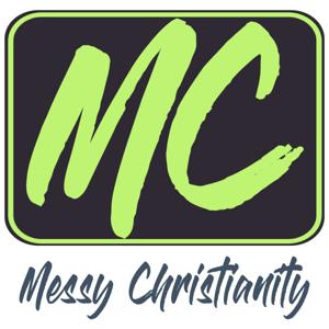 Messy Christianity