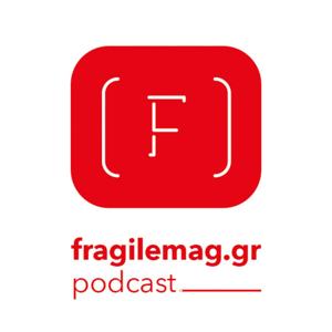 Fragile Podcast