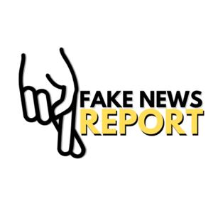 Fake News Report