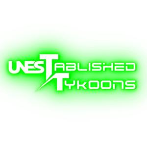 Unestablished Tykoons